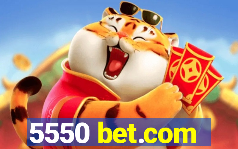 5550 bet.com